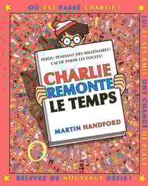 Où est Charlie ? : Charlie remonte le temps