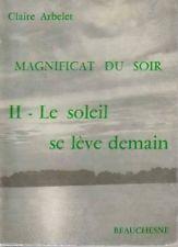 Magnificat du soir Tome 2 - le soleil se lève demain