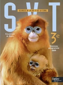 Science de la vie et de la terre - 3ème - manuel de l'élève