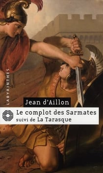 Le complot des sarmates - la tarasque