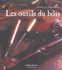 Les outils du bois