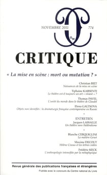 Revue Critique n.774 : la mise en scène : mort ou mutation ?