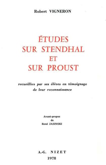 Études sur Stendhal et sur Proust : recueillies par ses élèves en témoignage de leur reconnaissance
