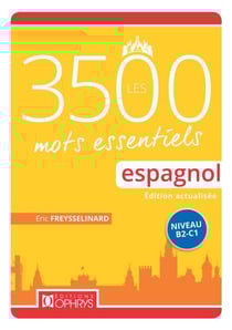 Les 3500 mots essentiels espagnol - niveau A2-B1