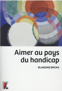 Aimer au pays du handicap
