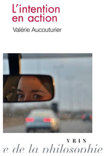 L'intention en action