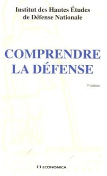 Comprendre la défense (3e édition)