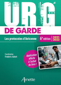 URG' : de garde : les protocoles d'Avicenne (édition 2021/2022)