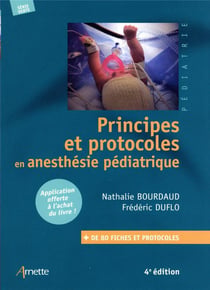 Principes et protocoles en anesthésie pédiatrique