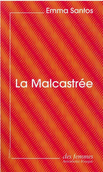 La Malcastrée
