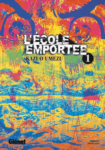 L'école emportée Tome 1