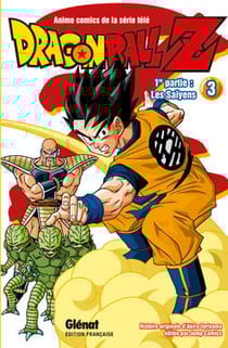 Dragon Ball Z - cycle 1 - les Saïyens Tome 3