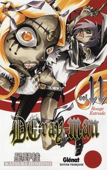 D.gray-man t.11 - rouge estrade