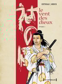Le vent des dieux : Intégrale vol.2 : Tomes 6 à 10