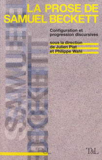 La prose de samuel beckett - configuration et progression discursives