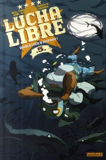 Lucha libre t.5