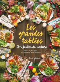 Les grandes tablées - un festin de nature