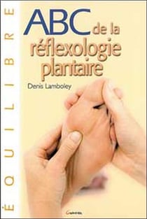 Abc de la réflexologie plantaire