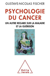Psychologie du cancer - un autre regard sur la maladie
