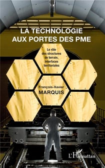 La technologie aux portes des pme - le rôle des structures de terrain, interface territoriales