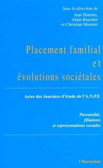 Placement familial et évolutions societales