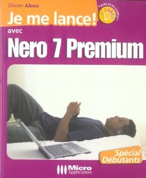 Je me lance avec nero 7 premium