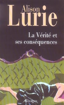 La verite et ses consequences