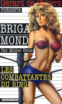 Brigade mondaine t.277 - les combattantes du ring