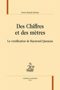 Des chiffres et des mètres - la versification de raymond queneau