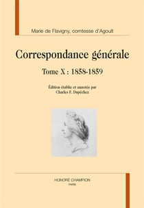 Correspondance générale t.10 - 1858-1859