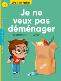 Je ne veux pas déménager
