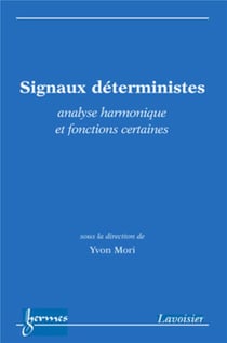 Signaux déterministes - analyse harmonique et fonctions certaines