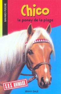 S.O.S. animaux t.601 - Chico le poney de la plage