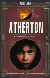 Atherton t.2 - les rivières de feu
