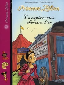 Princesse Zélina t.24 - la captive aux cheveux d'or