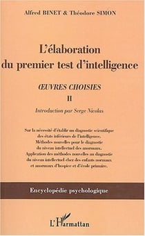 L'élaboration du premier test d'intelligence (1904-1905) : ?uvres choisies II