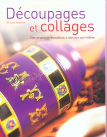 Decoupages et collages