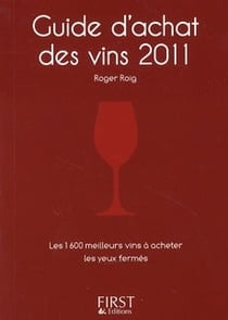 Petit livre de - guide d'achat des vins 2010 (édition 2011)
