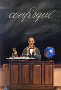 Confisqué !