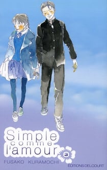 Simple comme l'amour Tome 3