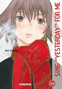 Sing yesterday for me Tome 10