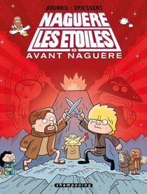 Naguère les étoiles Tome 6 : avant naguère