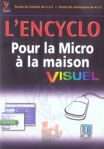 Encyclo visuel pour la micro à la maison