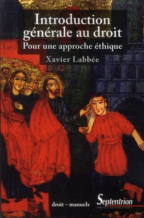 Introduction générale au droit - pour une approche éthique