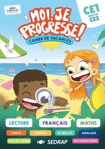 Moi, je progresse ! : CE1 vers CE2 - cahier de vacances