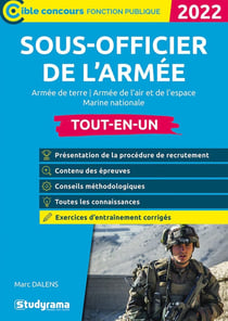 Sous-officier de l'armée tout-en-un : armée de terre, armée de l'air, marine nationale (édition 2022)
