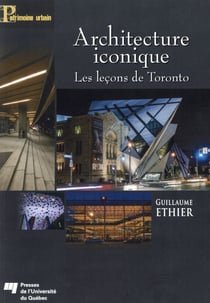 Architecture iconique - les leçons de Toronto