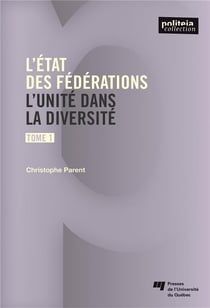 L'état des fédérations Tome 1 - l'unité dans la diversité