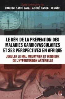 Le défi de la prévention des maladies cardiovasculaires et ses perspectives en Afrique