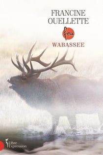 Feu Tome 6 : wabassee